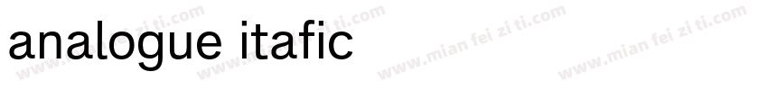 analogue itafic字体转换